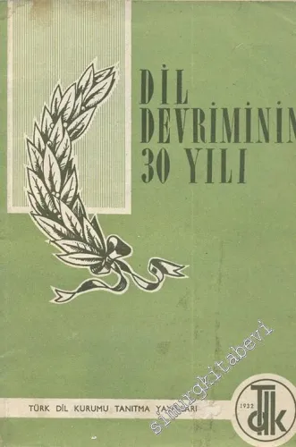 Dil Devriminin 30 Yılı -        1962