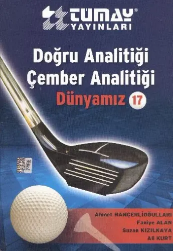 Tümay Matematik ve Geometri Dünyası-17: Doğru Analitiği-Çember Analitiği