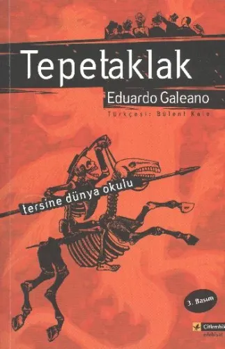 Tepetaklak; Tersine Dünya Okulu (patas Arriba La Escueladel Mundo Al Reves)