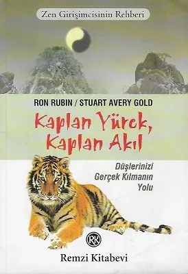 Zen Girişimcinin Rehberi Kaplan Yürek, Kaplan Akıl