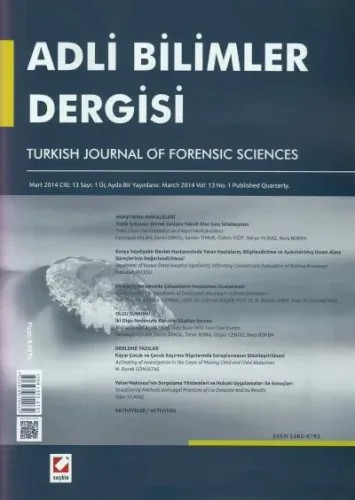Adli Bilimler Dergisi Cilt: 13 Sayı: 1 Mart 2014