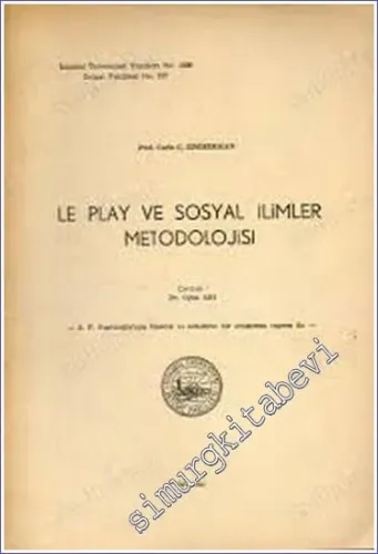 Le Play ve Sosyal İlimler Metodolojisi -