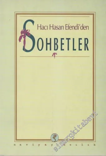Hacı Hasan Efendi'den Sohbetler -        1997