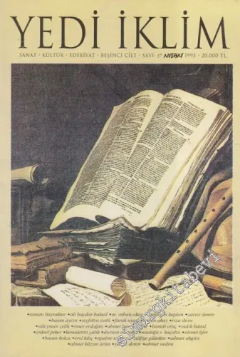 Yedi İklim: Edebiyat, Kültür, Sanat Aylık Dergisi  - Sayı: 37  Cilt: 5    Nisan 1993