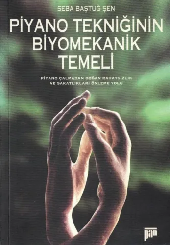 Piyano Tekniğinin Biyomekanik Temeli