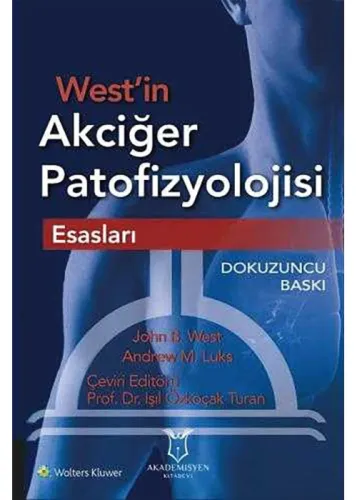 West in Akciğer Patofizyolojisi Esasları