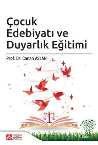 Çocuk Edebiyatı ve Duyarlık Eğitimi