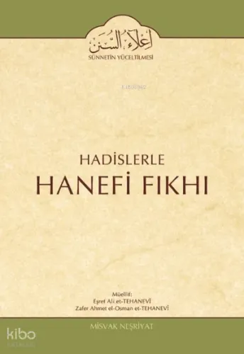 Hadislerle Hanefi Fıkhı 1. Cilt Namaz Bahsi | benlikitap.com