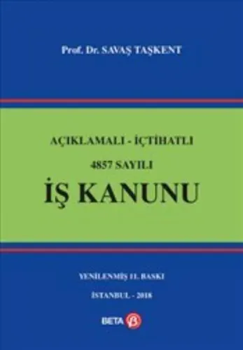 Açıklamalı-İçtihatlı 4857 Sayılı İş Kanunu