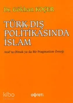 Türk Dış Politikasında İslam
