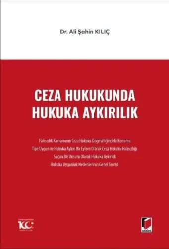 Ceza Hukukunda Hukuka Aykırılık