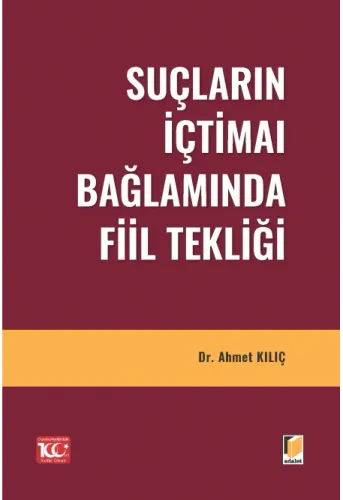 Suçların İçtimaı Bağlamında Fiil Tekliği