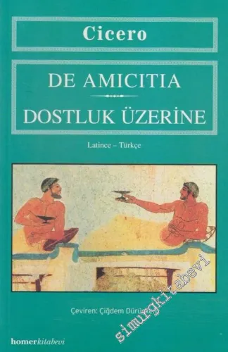 Dostluk Üzerine = De Amicitia -        2005