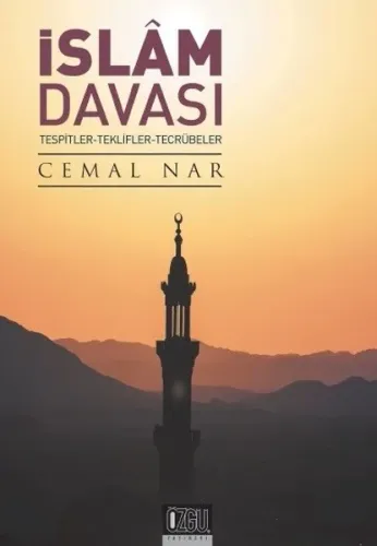 İslam Davası; Tespitler - Teklifler - Tecrübeler