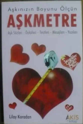 Aşkınızın Boyunu Ölçün Aşkmetre