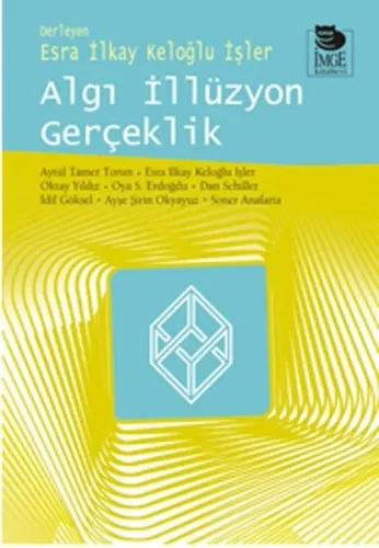 Algı İllüzyon Gerçeklik