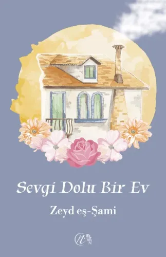 Sevgi Dolu Bir Ev