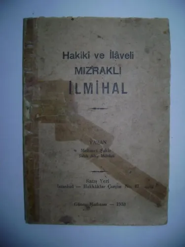 Hakiki ve İlaveli Mızraklı İlmihal - 1933 Baskı