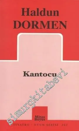 Kantocu : Müzilkal Komedi 2 Perde -         2007