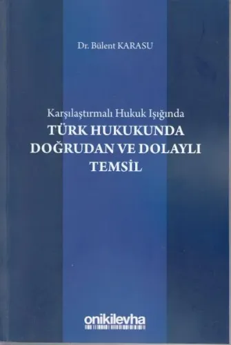 Türk Hukukunda Doğrudan ve Dolaylı Temsil