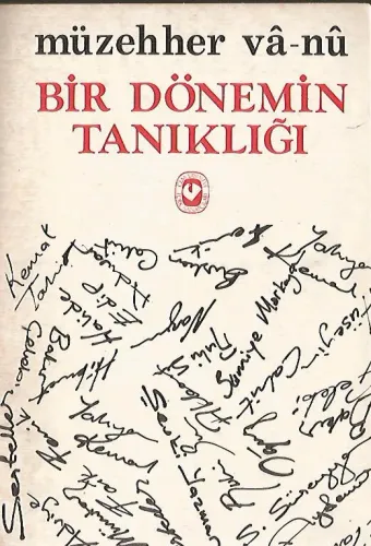Bir Dönemin Tanıklığı