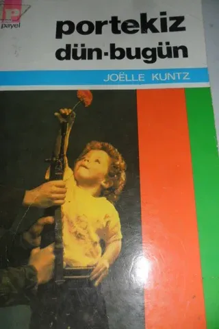 Portekiz Dün - Bugün