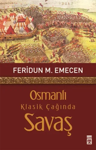 Osmanlı Klasik Çağında Savaş