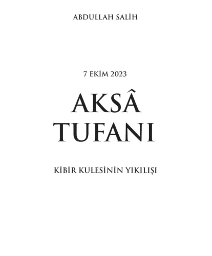 Aksâ Tufanı Kibir Kulesinin Yıkılışı