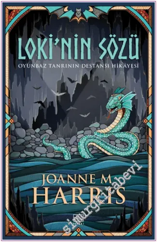 Loki’nin Sözü: Oyunbaz Tanrının Destansı Hikayesi -