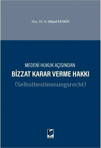 Bizzat Karar Verme Hakkı