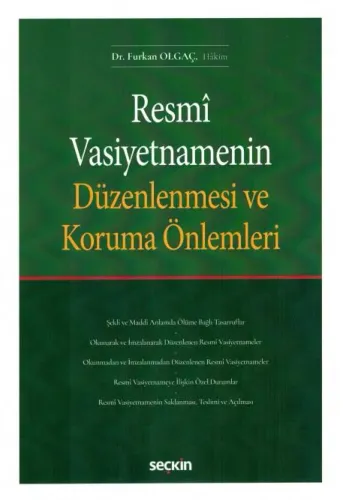 Resmi Vasiyetnamenin Düzenlenmesi ve Koruma Önlemleri