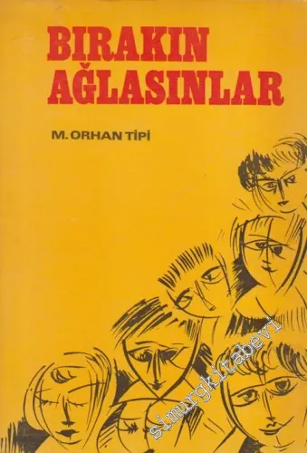 Bırakın Ağlasınlar : Şiirler İmzalı İthaflı -
