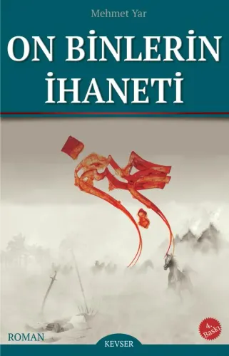 On Binlerin İhaneti Mehmet Yar
