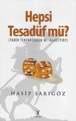 Hepsi Tesadüf mü?