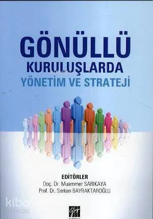 Gönüllü Kuruluşlarda Yönetim ve Strateji