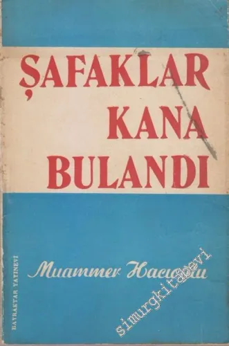 Şafaklar Kana Bulandı İMZALI -        1975