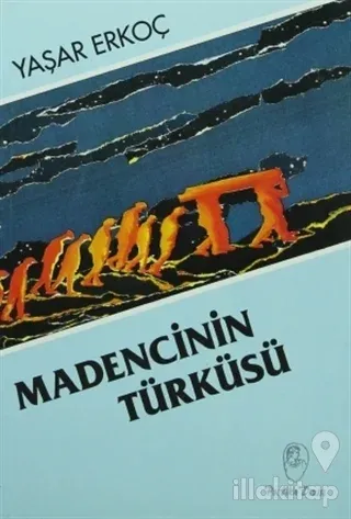 Madencinin Türküsü
