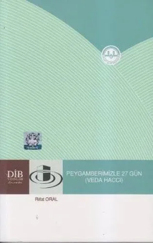 Peygamberimizle 27 Gün (Veda Haccı)