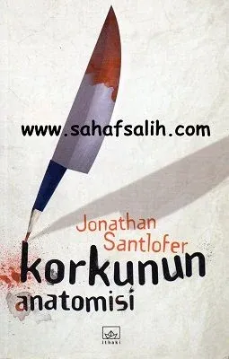 Korkunun Anatomisi