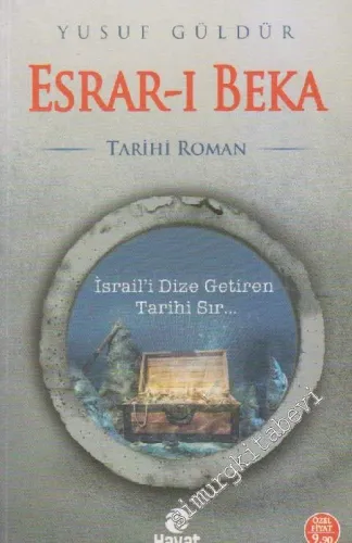 Esrar-ı Beka: İsraili'i Dize Getiren Tarihi Sır -