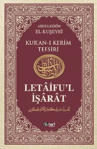 Letâifu'l İşârât 4; Kuşeyri Tefsiri