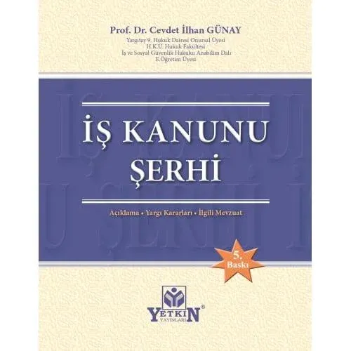 İş Kanunu Şerhi