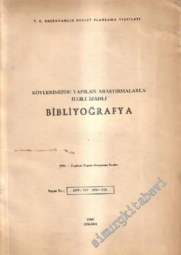 Köylerimizde Yapılan Araştırmalarla İlgili İzahlı Bibliyoğrafya -        1968