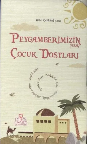 Peygamberimizin Çocuk Dostları Kutulu