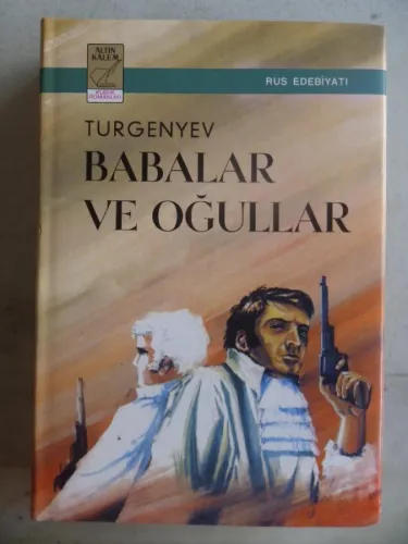Babalar ve Oğullar Ivan Sergeyeviç Turgenyev