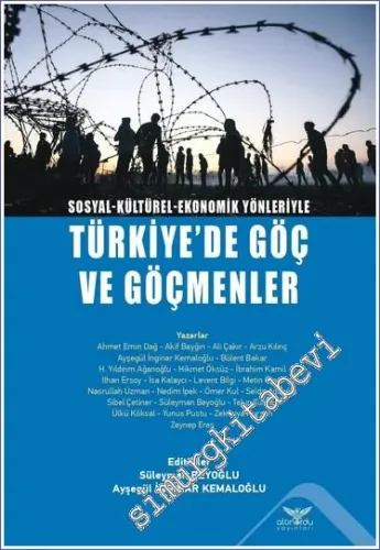Sosyal-Kültürel-Ekonomik Yönleriyle Türkiye'de Göç ve Göçmenler -         2023