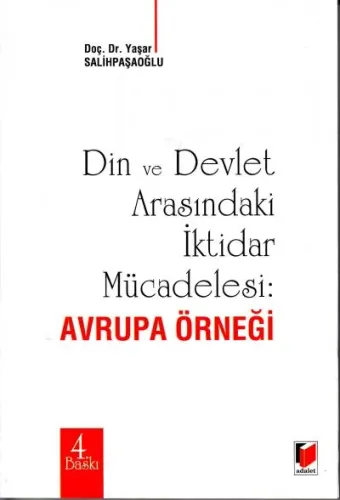 Din ve Devlet Arasındaki İktidar Mücadelesi: Avrupa Örneği