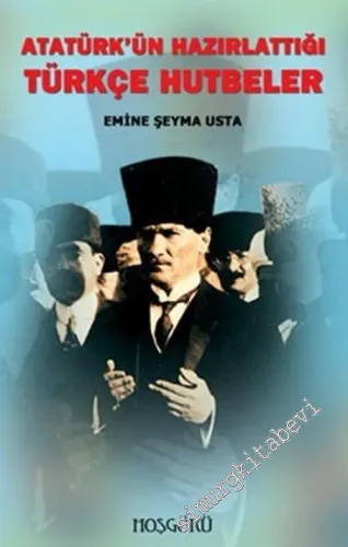 Atatürk'ün Hazırlattığı Türkçe Hutbeler -        2010