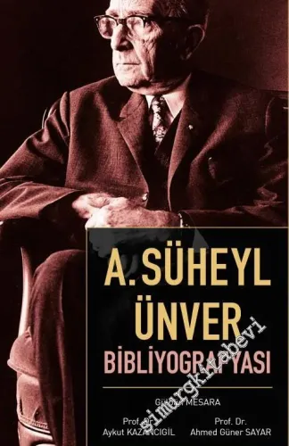 Ahmed Süheyl Ünver Bibliyografyası -         2017