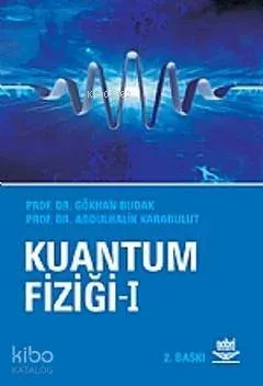 Kuantum Fiziği 1